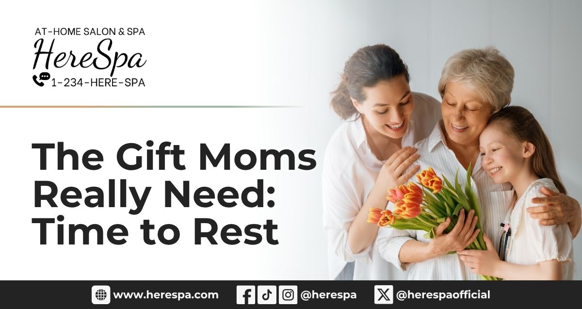 herespa mothers day