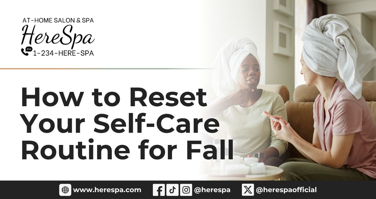 self care routine fall